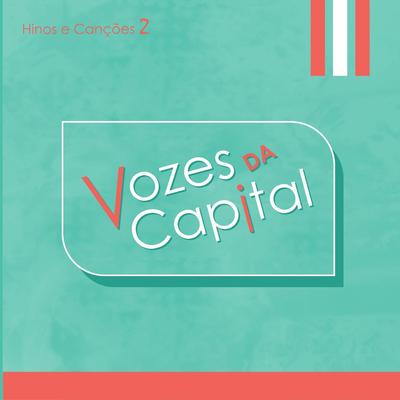 Da Linda Pátria Estou Bem Longe By Vozes da Capital's cover