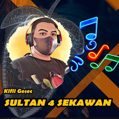 Sultan 4 Sekawan (Remix)'s cover