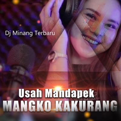 USAH MANDAPEK MANGKO KAKURANG's cover