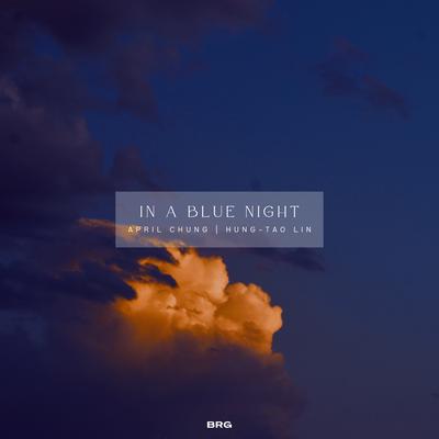 In A Blue Night (Reimagined) By April Chung's cover