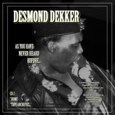 Desmond Dekker as You Have Never Heard Before Cd2 Home Tape Archives's cover