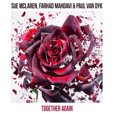 Together Again (PvD Club Mix) By Sue McLaren, Farhad Mahdavi, Paul van Dyk's cover