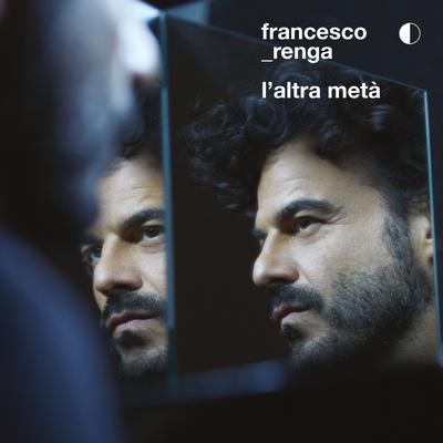 L'amore del mostro  By Francesco Renga's cover