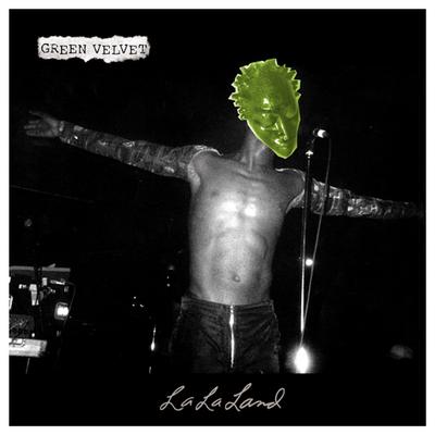 La La Land (Radio Edit) By Green Velvet's cover