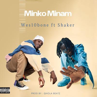 Minko Minam By Wes10Bone, Shaker's cover