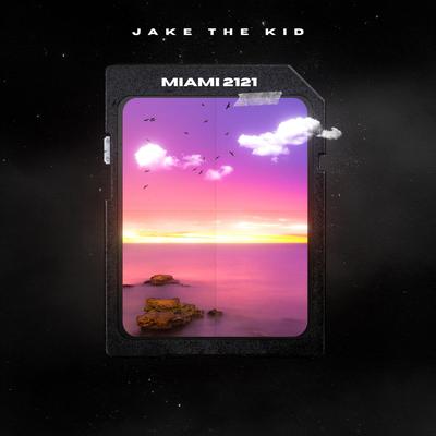 Miami 2121 By Jake the Kid's cover