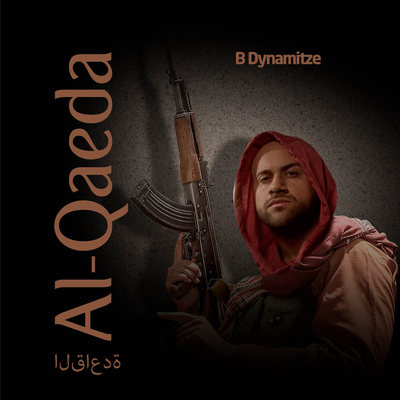 Al-Qaeda By B-Dynamitze's cover