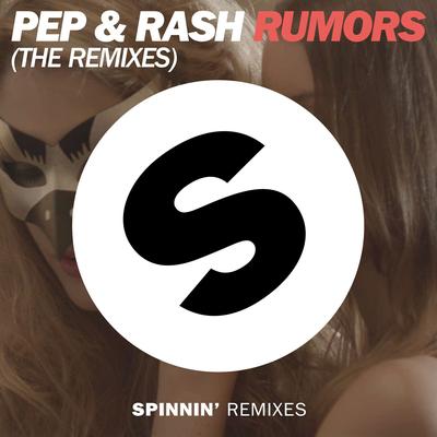 Rumors (Curbi Remix) By Pep & Rash's cover