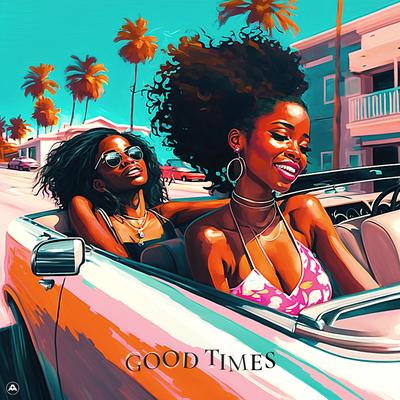 Good Times (feat. Gigi)'s cover