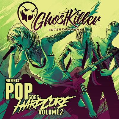 Pop Goes Hardcore Volume 2's cover