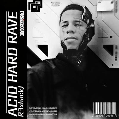 ACID HARD RAVE's cover