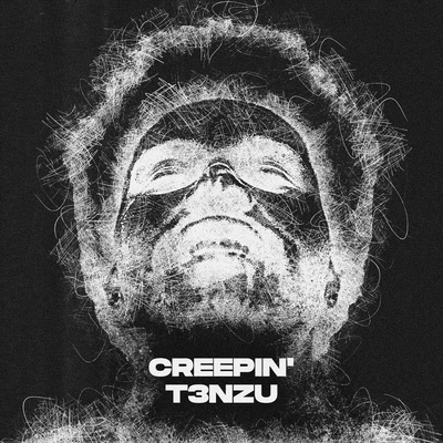 Creepin' By T3NZU's cover