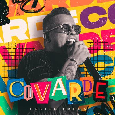 Covarde By Felipe Farra's cover