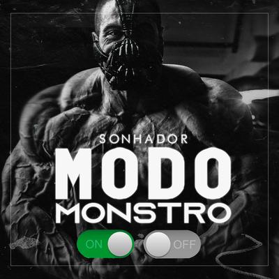Modo Monstro By Sonhador Rap Motivação's cover
