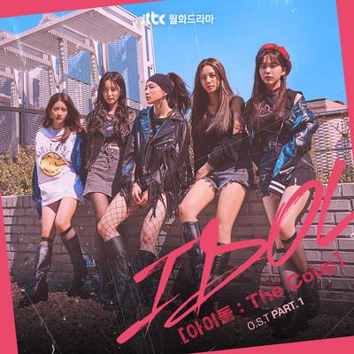 IDOL: The Coup (Original Television Soundtrack, Pt. 1)'s cover