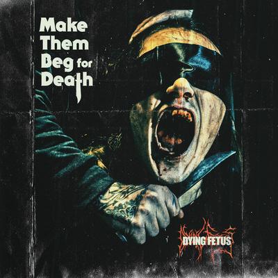 Make Them Beg For Death's cover