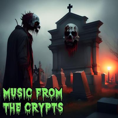 Music From The Crypts's cover