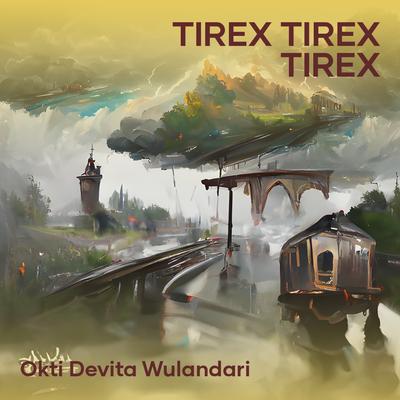Tirex Tirex Tirex (Remix)'s cover