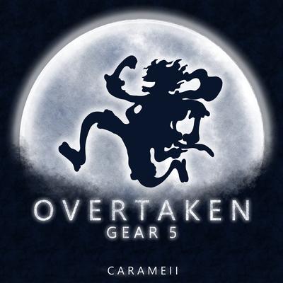 Overtaken x Drums of Liberation - Gear 5 Theme By Carameii's cover