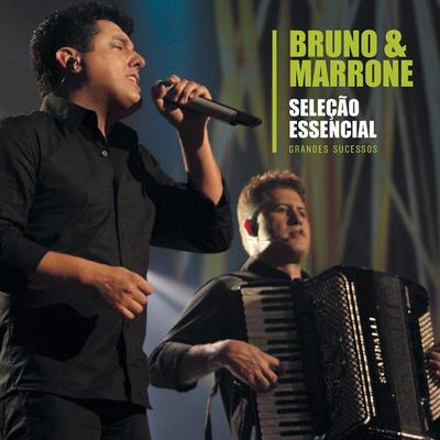 Seleção Essencial - Grandes Sucessos - Bruno & Marrone's cover