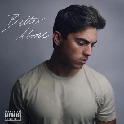 Better Alone By Brayden Dunbar's cover
