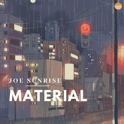 Material By Joe Sunrise's cover