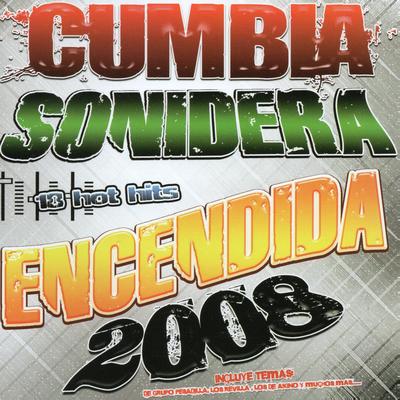 Cumbia Soniders Encendida 2008's cover