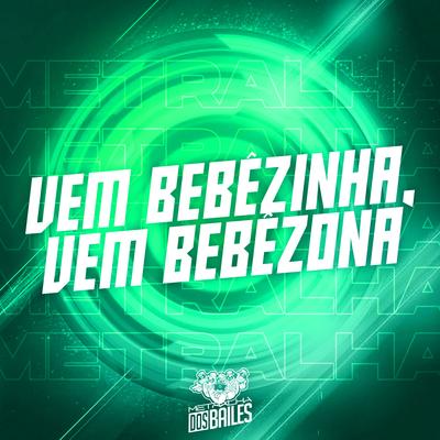 Vem Bebêzinha, Vem Bebêzona's cover