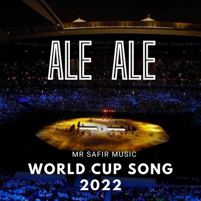 Ale Ale, World Cup Song's cover
