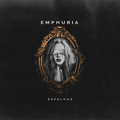 Espelhos By Emphuria's cover