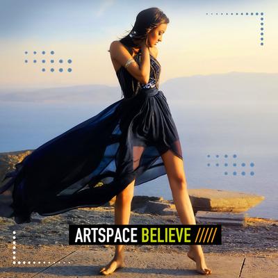Believe (Chill Dream Edit) By Artspace, Chill Dream's cover