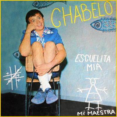 Vamos a la Escuelita Con Chabelo's cover