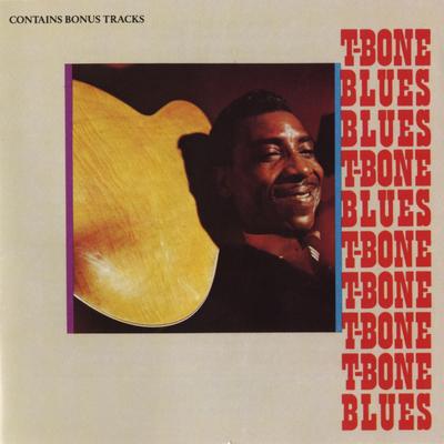 Call It Stormy Monday By T - Bone Walker's cover