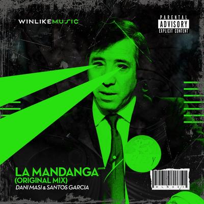 La Mandanga By Dani Masi, Santos García's cover