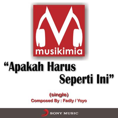 Apakah Harus Seperti Ini's cover