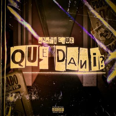 Que Dani? By Akashi Cruz's cover