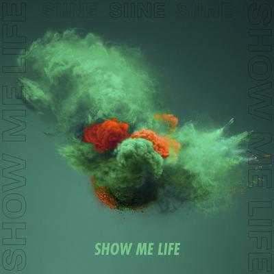 Show Me Life's cover