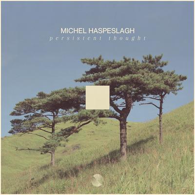 Persistent Thought By Michel Haspeslagh's cover