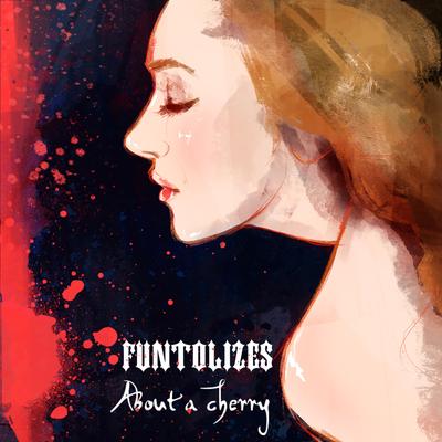 About a Cherry By Funtolizes's cover