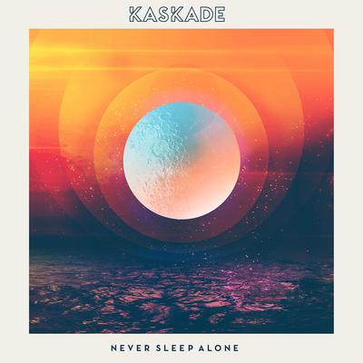 Never Sleep Alone (feat. Tess Comrie) By Kaskade, Tess Comrie's cover