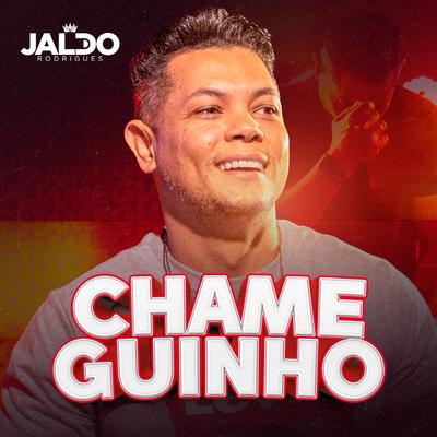 Chameguinho By Jaldo Rodrigues's cover