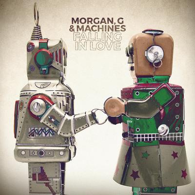 Falling in Love By Morgan, G & Machines's cover