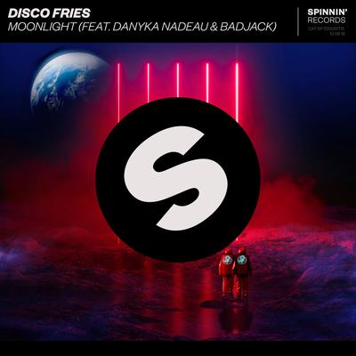 Moonlight (feat. Danyka Nadeau & Badjack) By Disco Fries, Badjack, Danyka Nadeau's cover