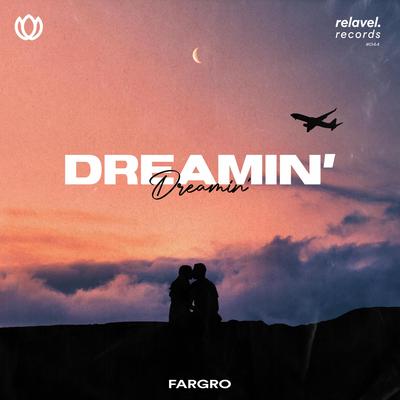 Dreamin' By Fargro, RVLE's cover