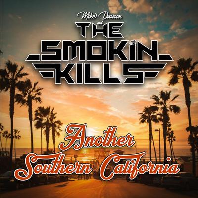 Mike Dawson & The Smokin Kills's cover