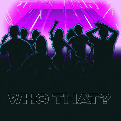 Who That? By Kalan's cover