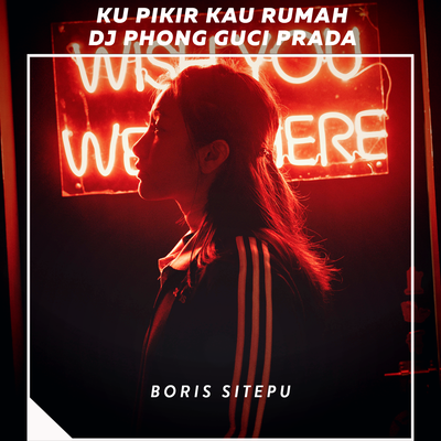 Ku Pikir Kau Rumah X Dj Phong Guci Prada's cover