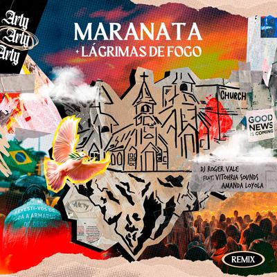 Maranata / Lágrimas de fogo (Remix) (feat. VITOHRIA SOUNDS & Amanda Loyola)'s cover