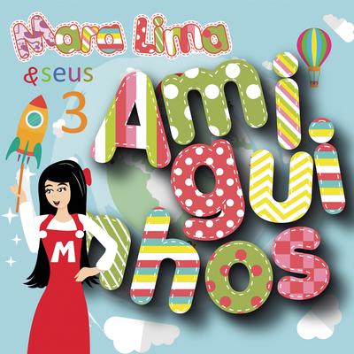 Mara Lima e Seus Amiguinhos, Vol. 3's cover