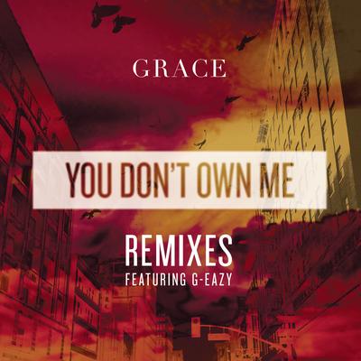 You Don't Own Me REMIXES's cover